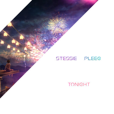 PLEEG & Stessie - Tonight