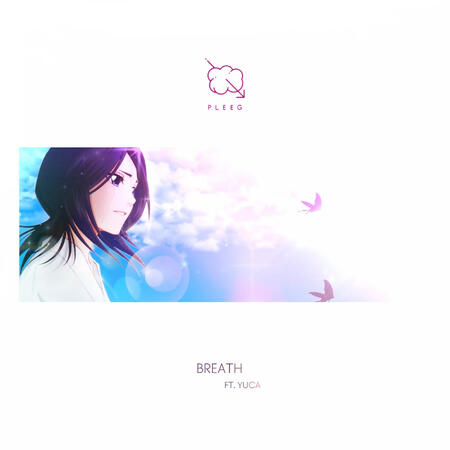 PLEEG - Breath (feat. Yuca)